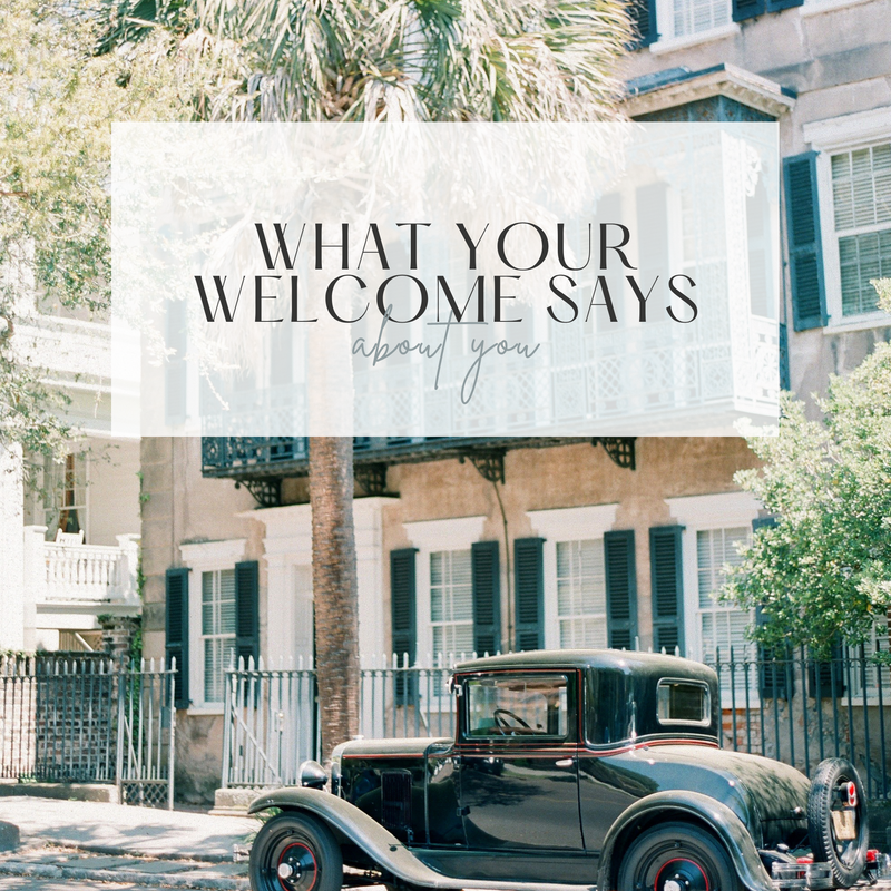 What Your Welcome Says About You