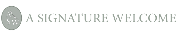 A Signature Welcome